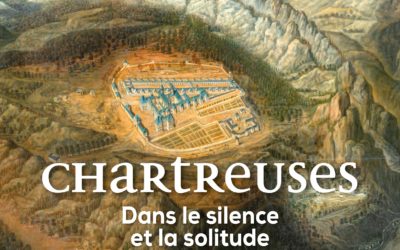 Exposition : Chartreuses, dans le silence et la solitude