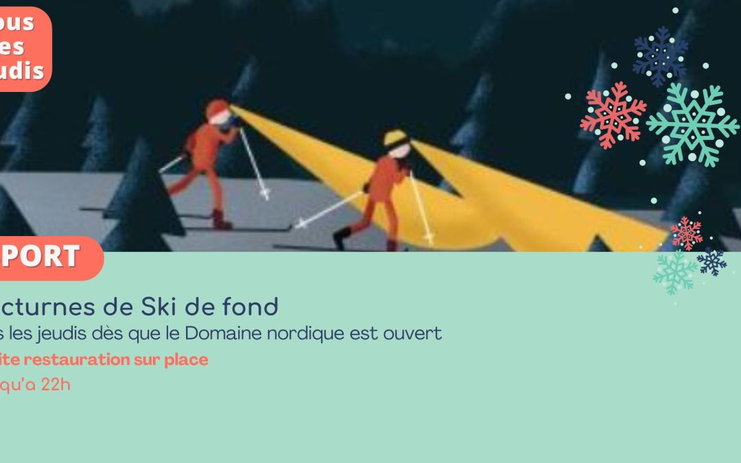 Nocturnes de Ski de Fond au Domaine nordique de Chamechaude